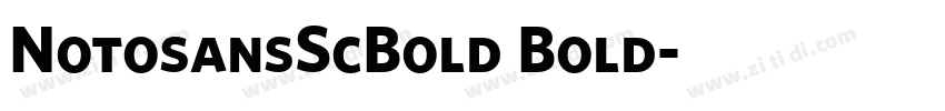 NotosansScBold Bold字体转换
